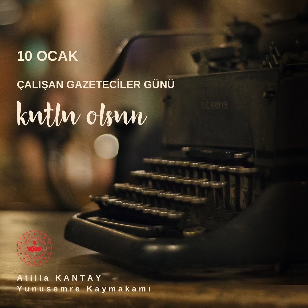 10 OCAK ÇALIŞAN GAZETECİLER GÜNÜ KUTLU OLSUN